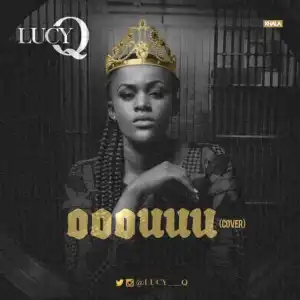 Lucy Q - Ooouuu (Cover)